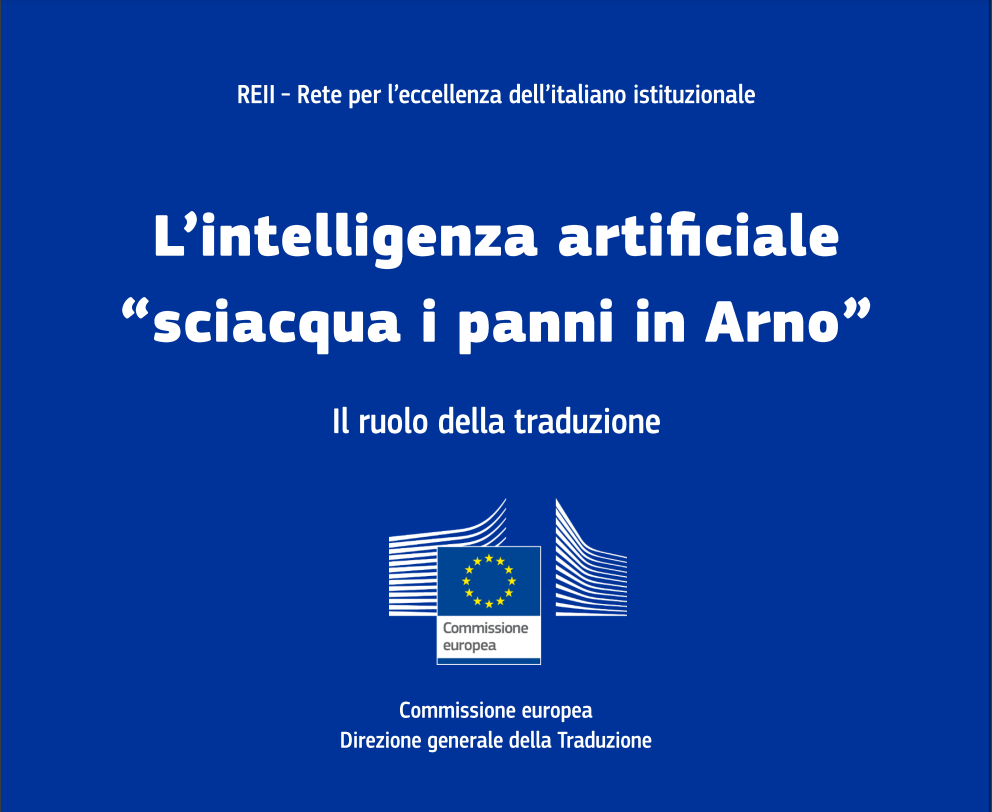 L’intelligenza artificiale “sciacqua i panni in Arno” – Il ruolo della traduzione
