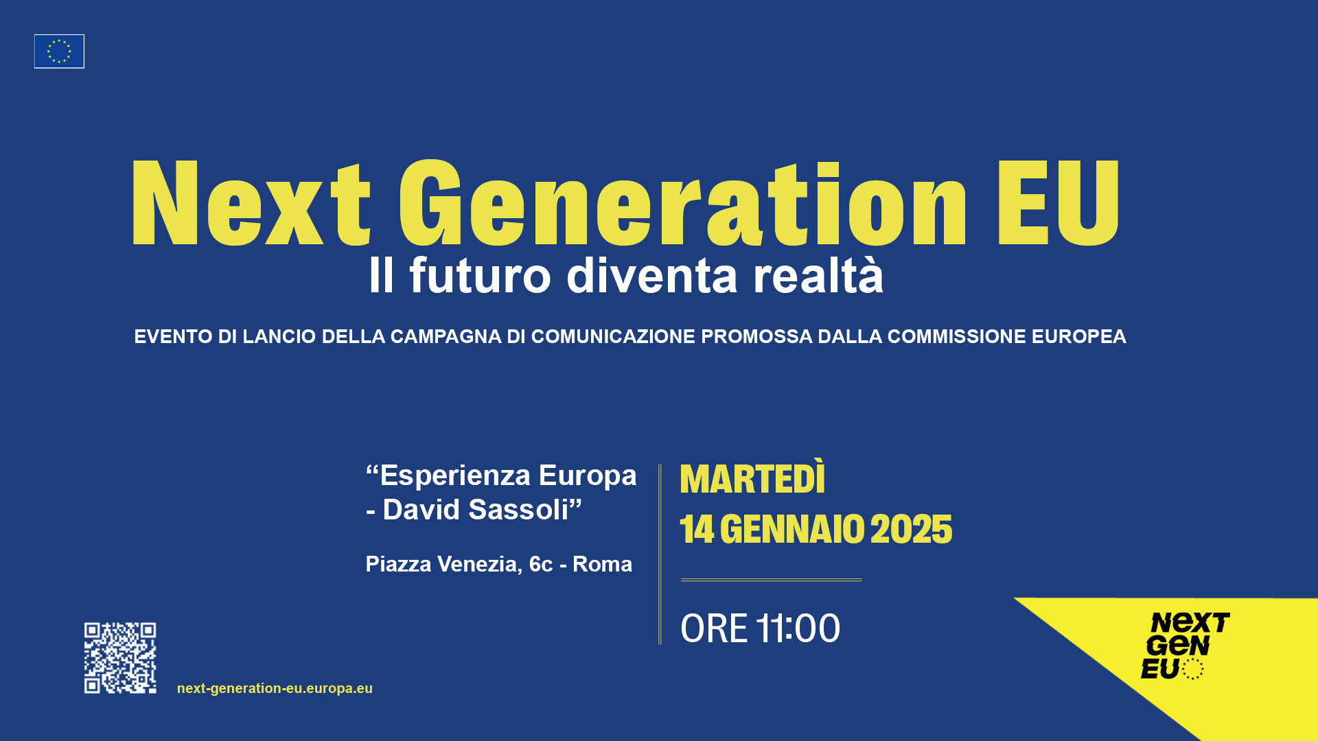 Al via la campagna di comunicazione NextGenerationEu in Italia “il futuro diventa realta’”: storie di innovazione, opportunitá e inclusione